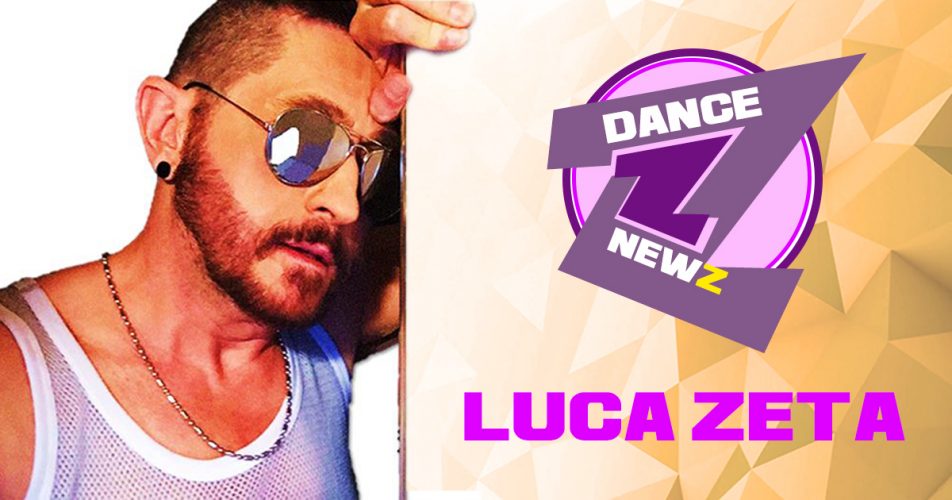 DANCE NEWZ 7 LUCA ZETA Dj Producers